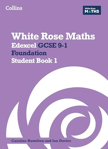 Edexcel GCSE 9-1 Foundation Student Book 1 (White Rose Maths)