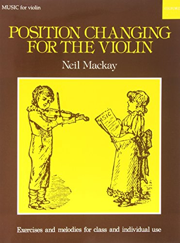 Neil mackay : position changing for violin - violon et piano: Violin Part