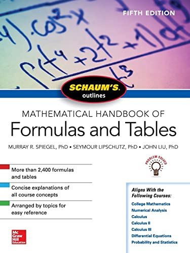 Schaum's Outline of Mathematical Handbook of Formulas and Tables, Fifth Edition (Schaum's Outlines)