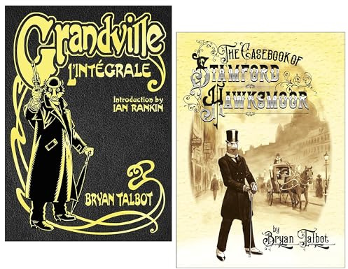 Grandville Series by Bryan Talbot 2 Graphic Novels Collection Set (Grandville L'Intégrale & The Casebook of Stamford Hawksmoor)