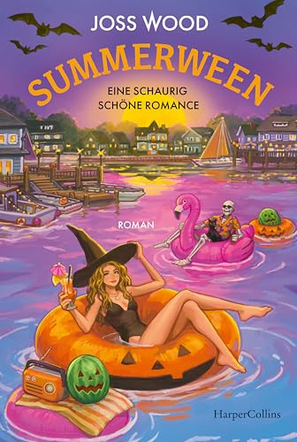 Summerween: Eine schaurig schöne Romance: Roman | Sommer trifft auf cozy Halloween | Für Fans von Laurie Gilmore