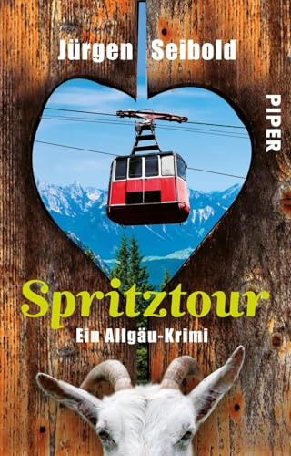Spritztour (Allgäu-Krimis 6): Ein Allgäu-Krimi (Allgäu-Krimis: Kommissar Hansen ermittelt, Band 6)