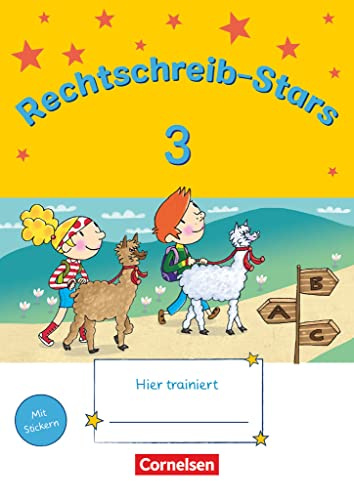 Rechtschreib-Stars - Neubearbeitung 2018 - 3. Schuljahr: Übungsheft - Mit Lösungen