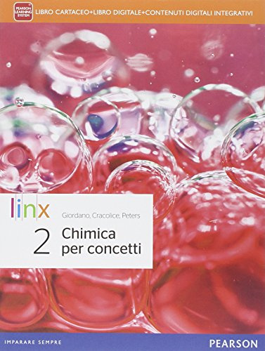 Chimica per concetti. Per le Scuole superiori. Con e-book. Con espansione online (Vol. 2)