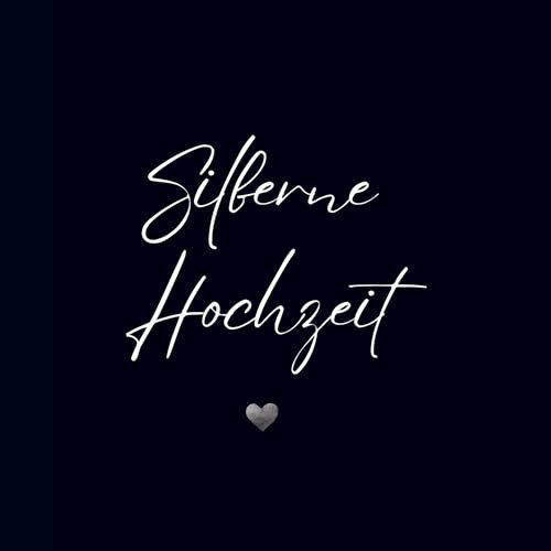 Gästebuch Silberhochzeit- Premium Gästebuch Blanko: Das edle und neutrale Ausfüllbuch für Erinnerungen, Fotos & Glückwünsche. Das Gästebuch zur Silbernen Hochzeit- Meine Gäste. Black Edition.