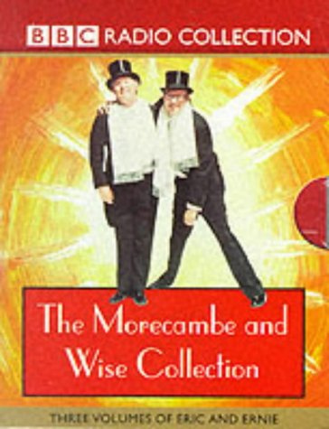 The Morecambe and Wise: v.1-3 (BBC Radio Collection)