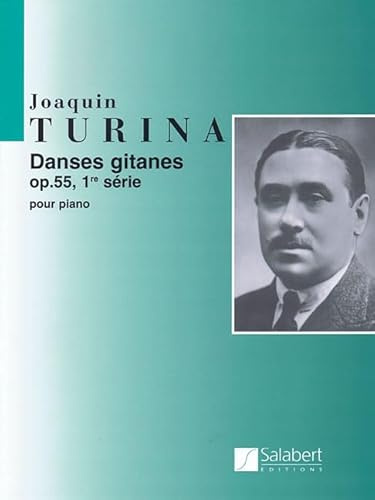 Danses Gitanes, Op. 55 - Volume 1: Piano Solo: Pour Piano