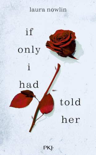 If Only I Had Told Her