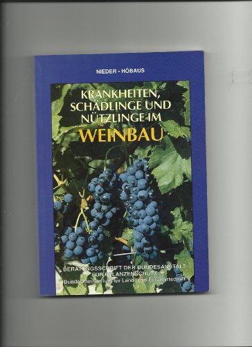 Krankheiten, Schädlinge und Nützlinge im Weinbau (Pflanzenschutz)