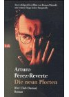 Die neun Pforten. Der Club Dumas: Der Roman zum Film v. Roman Polanski. Aus d. Span. v. Claudia Schmitt