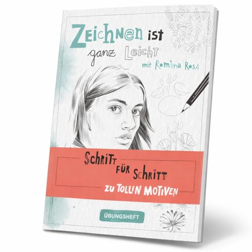 Zeichnen ist ganz leicht! Übungsheft: Schritt für Schritt zu tollen Motiven (monbijou)
