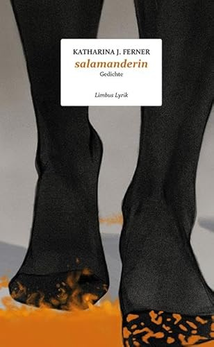 salamanderin: Gedichte