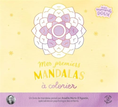 Mes premiers Mandalas à colorier: Avec plus de 40 coloriages pour se détendre