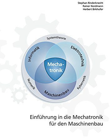 Einführung in die Mechatronik für den Maschinenbau (Skripte im Shaker Verlag)