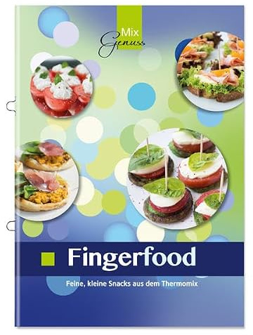 Fingerfood: Feine, kleine Snacks aus dem Thermomix