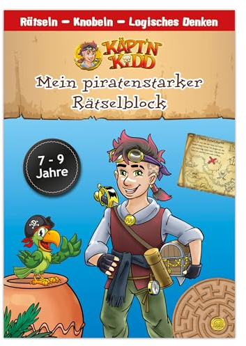Käpt`n Kidd - Mein piratenstarker Rätselblock: Rätselblock ab 7 Jahre, Lernblock für Kinder in der 1 Klasse mit 32 Rätseln