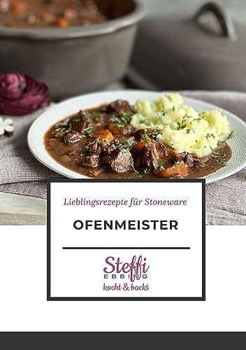 Ofenmeister - Lieblingsrezepte für Stoneware von Pampered Chef | Brotback- & Schmortopf