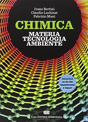 Chimica: materia, tecnologia, ambiente. Con aggiornamento online