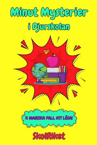 Minut Mysterier i Djurskolan: 11 Magiska Fall att Lösa!
