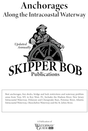 Skipper Bob: Anchorages Along the Intracoastal Waterway