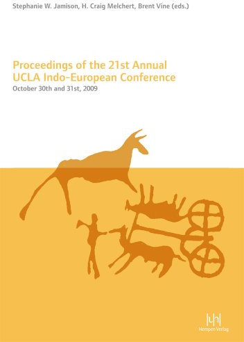 Proceedings of the 21st Annual UCLA Indo-European Conference: Los Angeles October 30th and 31st, 2009: 4 (Sprache-Politik-Gesellschaft)