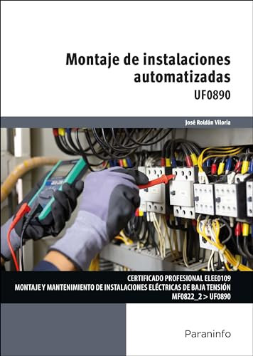 Montaje de instalaciones automatizadas (Electricidad y Electrónica)