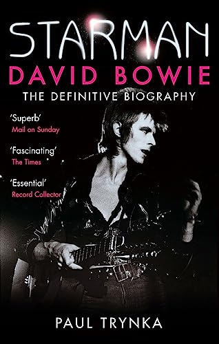 Starman: David Bowie - The Definitive Biography