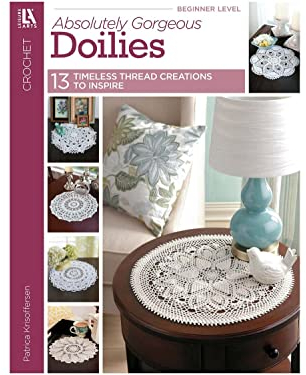 LEISURE ARTS Absolutely Gorgeous Doilies