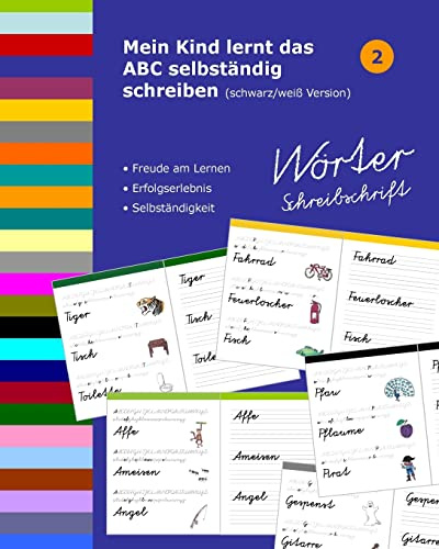 Mein Kind lernt das ABC selbständig schreiben: Wörter Schreibschrift - schwarz/weiß Version