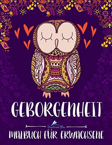 Geborgenheit: Malbuch für Erwachsene