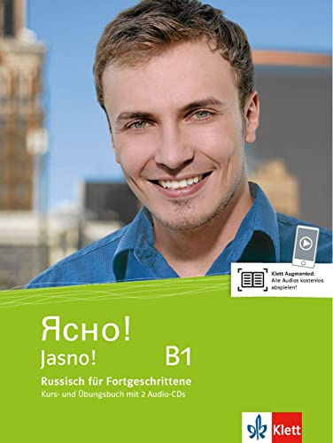 Jasno! B1: Russisch. Kurs- und Übungsbuch mit 2 Audio-CDs (Jasno!: Russisch)