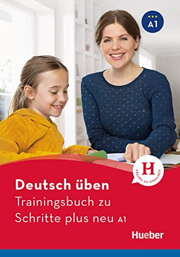 Trainingsbuch zu Schritte plus neu A1: Buch (deutsch üben)