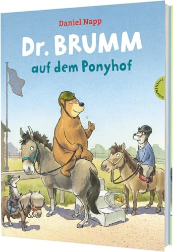 Dr. Brumm: Dr. Brumm auf dem Ponyhof: Witzige Pferde-Vorlesegeschichte