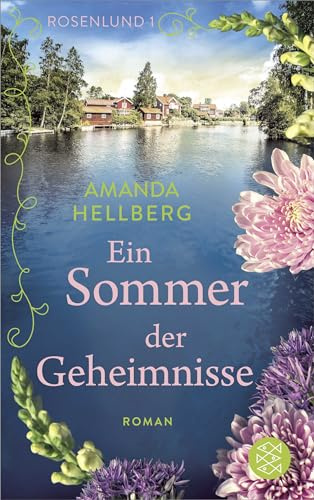 Rosenlund – Ein Sommer der Geheimnisse: Vier Frauen, ein Geheimnis und ein skandinavischer Sommer