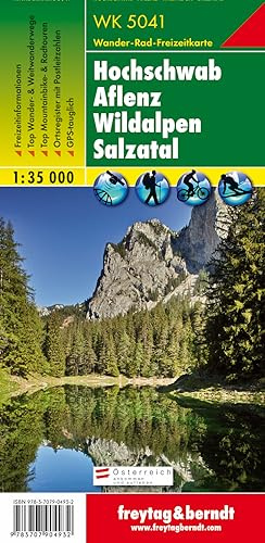 WK 5041 Hochschwab - Aflenz - Wildalpen - Salzatal, Wanderkarte 1:35.000 (freytag & berndt Wander-Rad-Freizeitkarten, Band 5041)