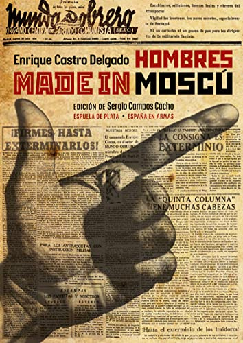 Hombres made in Moscú: 3 (España en Armas - Serie Mayor)
