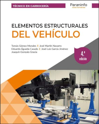 Elementos estructurales del vehículo 4.ª edición (Transporte y Mantenimiento de Vehículos)