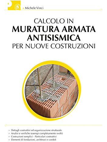 Calcolo della muratura armata antisismica per nuove costruzioni