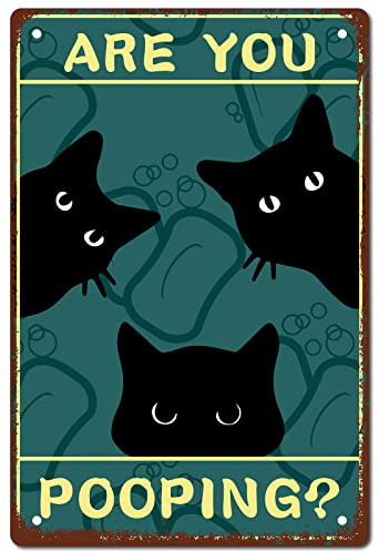 CREATCABIN Are You Pooping Targa in Metallo Gatto Nero Bagno Ferro Segno Poster Retro Vintage Impermeabile per Toilette Toilette Parete Casa caffè Bar Pub Regalo Targa Decor 20x30cm