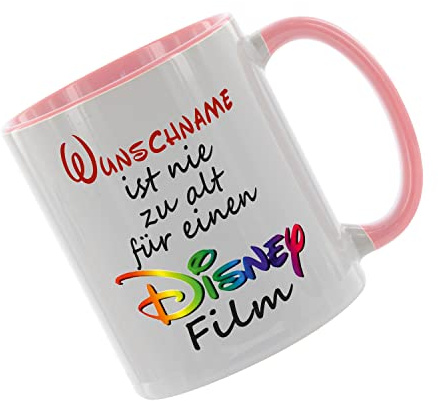 Crealuxe Kaffeetasse ' Wunschname ist nie zu alt für einen Disney Film ' mit Motiv, Tasse mit Druck, auch individuell mit Spruch, Foto, Wunschtext, Name (Rosa)