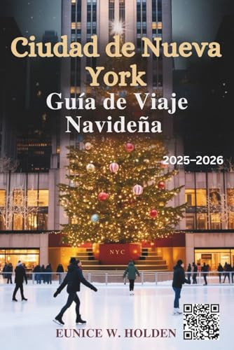 Ciudad de Nueva York Guía de Viaje Navideña 2025–2026: Descubre atracciones icónicas de temporada, mercados festivos, eventos locales, rincones secretos y experiencias invernales mágicas en toda NY