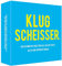 Kylskapspoesi 44001 - Klugscheisser auf fast alles eine Antwort