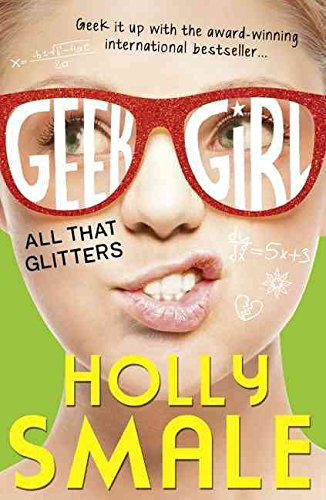 [(All That Glitters)] [By (author) Holly Smale] published on (September, 2015)