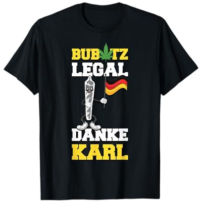 Legalisierung Deutschland Cannabis Zubehör Kiffer THC T-Shirt