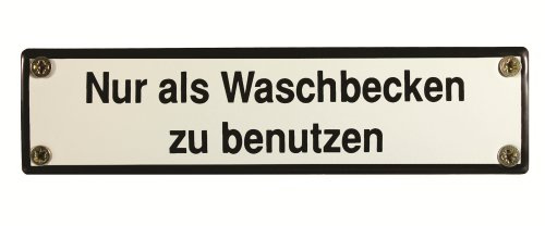 BBV Emaille Schild Nur als Waschbecken zu benutzen 16x4 cm Toilettenschild WC wetterfest und lichtecht Emailleschild