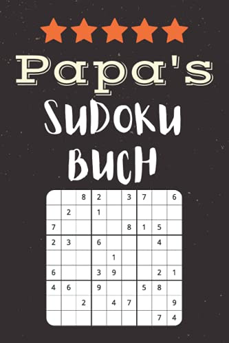 Papa's Sudoku Buch: kleines Rätselbuch Erwachsene zum Verschenken | 240 knifflige Rätsel von leicht bis schwer | Vatertagsgeschenk idee Für der liebste papa