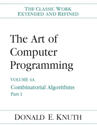 Art of Computer Programming, The: Combinatorial Algorithms, Volume 4A, Part 1