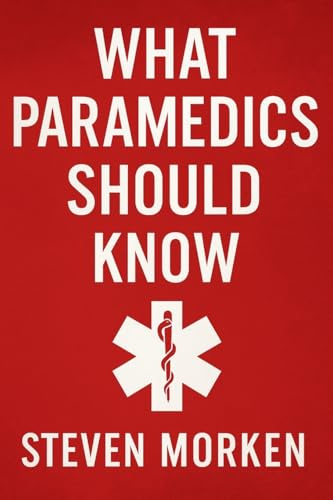 What Paramedics Should Know