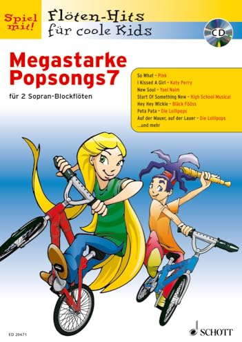 Megastarke Popsongs: Band 7. 1-2 Sopran-Blockflöten.