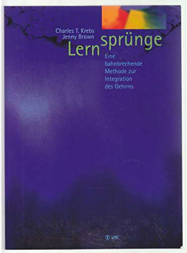 Lernsprünge: Eine bahnbrechende Methode zur Integration des Gehirns